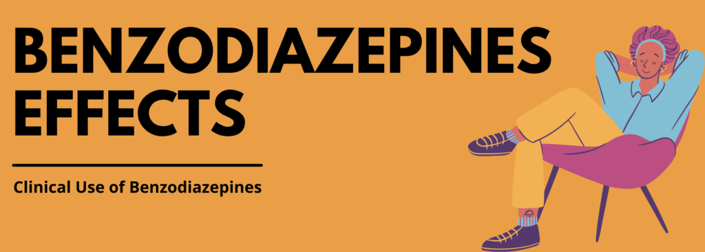 Effects of Benzodiazepines