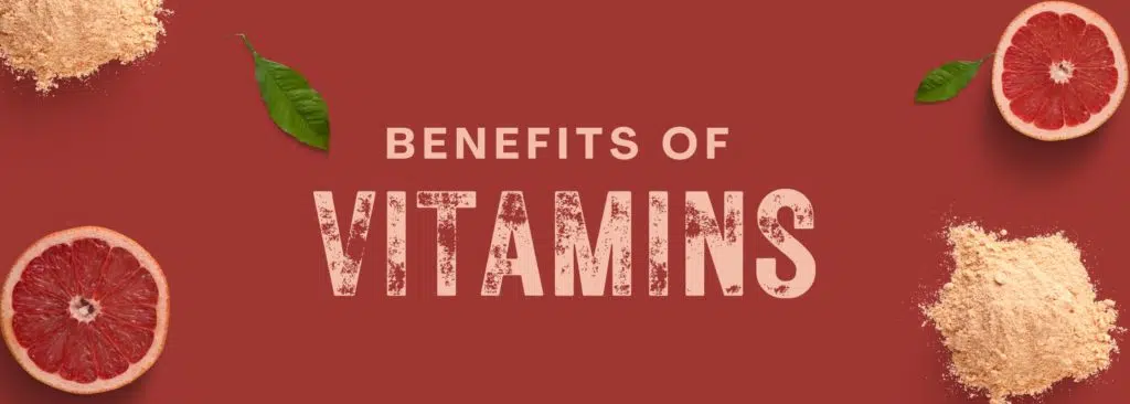 Vitamins list and benefits