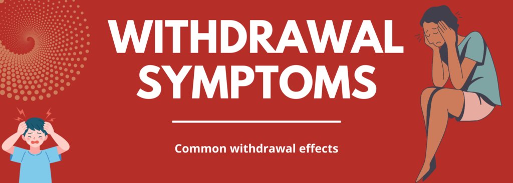 Benzodiazepines Withdrawal symptoms